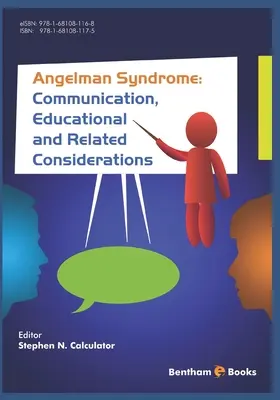 Le syndrome d'Angelman : Communication, éducation et considérations connexes - Angelman Syndrome: Communication, Educational, and Related Considerations