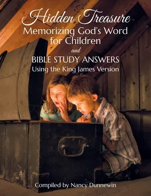 Trésor caché pour les enfants : Mémoriser la Parole de Dieu pour les enfants et les réponses aux études bibliques - Hidden Treasure for Children: Memorizing God's Word for Children and Bible Study Answers