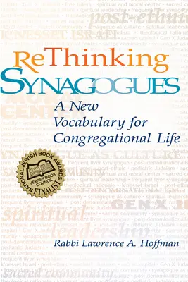 Repenser les synagogues : Un nouveau vocabulaire pour la vie de la congrégation - Rethinking Synagogues: A New Vocabulary for Congregational Life