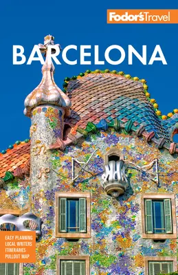 Fodor's Barcelona : Avec les points forts de la Catalogne - Fodor's Barcelona: With Highlights of Catalonia