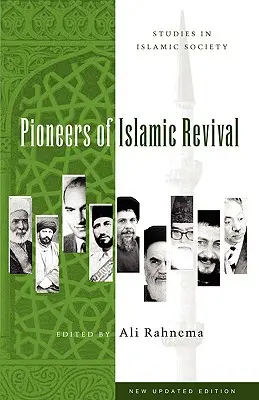 Les pionniers du renouveau islamique - Pioneers of Islamic Revival