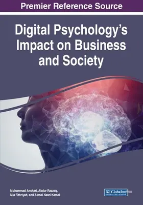 L'impact de la psychologie numérique sur les entreprises et la société - Digital Psychology's Impact on Business and Society