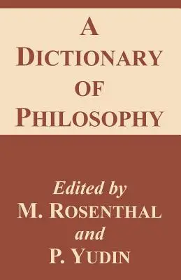Dictionnaire de la philosophie - A Dictionary of Philosophy