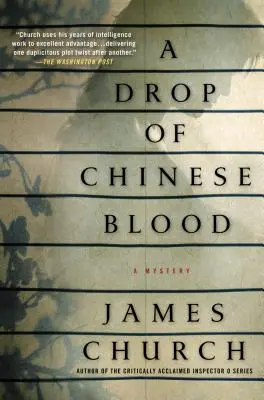 Une goutte de sang chinois : Un mystère - A Drop of Chinese Blood: A Mystery