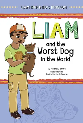 Liam et le pire chien du monde - Liam and the Worst Dog in the World