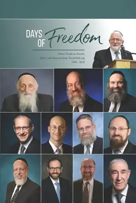 Jours de liberté : Divrei Torah sur Pessah, Sefira, et Shavuos de TorahWeb.org 1999 - 2018 - Days of Freedom: Divrei Torah on Pesach, Sefira, and Shavuos from TorahWeb.org 1999 - 2018