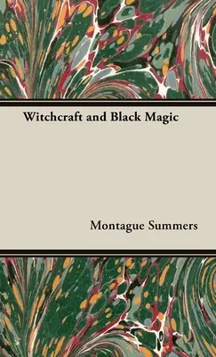 La sorcellerie et la magie noire - Witchcraft and Black Magic