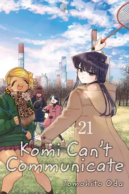 Komi ne peut pas communiquer, Vol. 21 - Komi Can't Communicate, Vol. 21