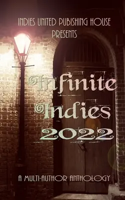 Infinite Indies : 2022 - Infinite Indies: 2022