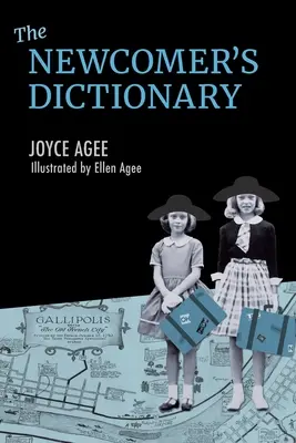 Le dictionnaire du nouvel arrivant - The Newcomer's Dictionary