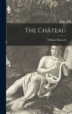 Le Chteau - The Chteau
