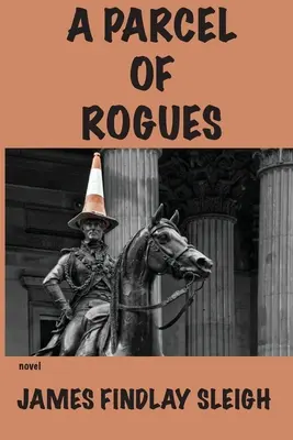 Une parcelle d'escrocs - A Parcel of Rogues