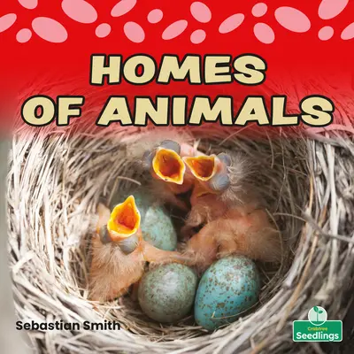 Les maisons des animaux - Homes of Animals