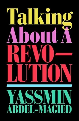 Parler d'une révolution - Talking about a Revolution