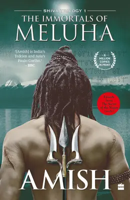Les Immortels de Meluha (Trilogie de Shiva Livre 1) - The Immortals of Meluha (Shiva Trilogy Book 1)