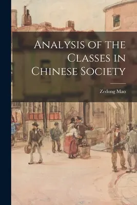 Analyse des classes sociales dans la société chinoise - Analysis of the Classes in Chinese Society