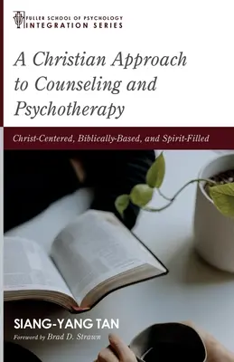 Une approche chrétienne du conseil et de la psychothérapie - A Christian Approach to Counseling and Psychotherapy