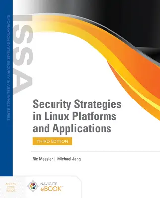 Stratégies de sécurité dans les plates-formes et applications Linux - Security Strategies in Linux Platforms and Applications