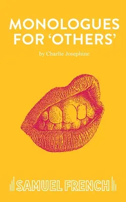 Monologues pour les « autres - Monologues for 'Others'