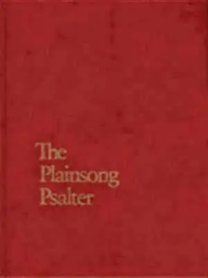 Psautier Plainsong - Plainsong Psalter