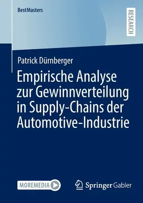 Analyse empirique de la répartition des gains dans les chaînes d'approvisionnement de l'industrie automobile - Empirische Analyse Zur Gewinnverteilung in Supply-Chains Der Automotive-Industrie