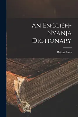 Dictionnaire anglais-nyanja - An English-Nyanja Dictionary