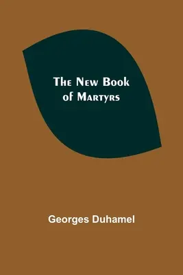 Le Nouveau Livre des Martyrs - The New Book of Martyrs