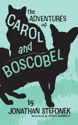 Les aventures de Carol et Boscobel - The Adventures of Carol and Boscobel