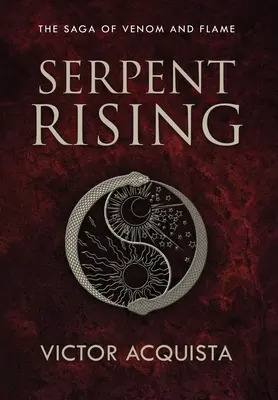 L'ascension du serpent - Serpent Rising