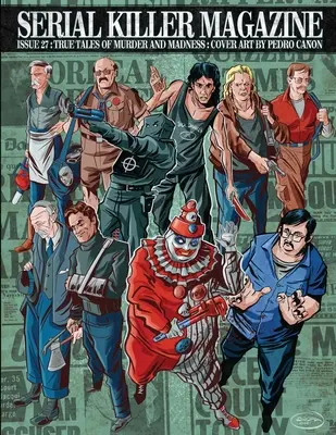 Serial Killer Magazine Numéro 27 - Serial Killer Magazine Issue 27