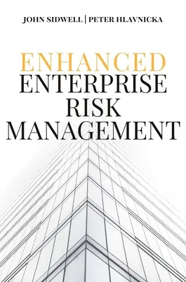 Gestion améliorée du risque d'entreprise - Enhanced Enterprise Risk Management