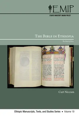 La Bible en Éthiopie : Le livre des Actes des Apôtres - The Bible in Ethiopia: The Book of Acts