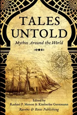 Tales Untold : Les mythes du monde entier - Tales Untold: Mythos Around the World