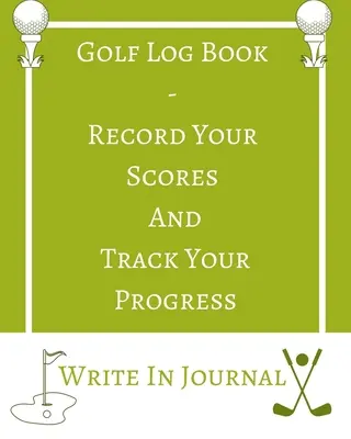 Carnet de golf - Enregistrez vos scores et suivez vos progrès - Journal d'écriture - Champ vert et blanc - Géométrique abstrait - Golf Log Book - Record Your Scores And Track Your Progress - Write In Journal - Green White Field - Abstract Geometric