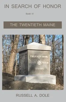 À la recherche de l'honneur - Le vingtième Maine - In Search of Honor - The Twentieth Maine