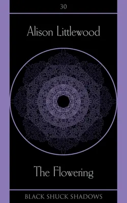 La floraison - The Flowering