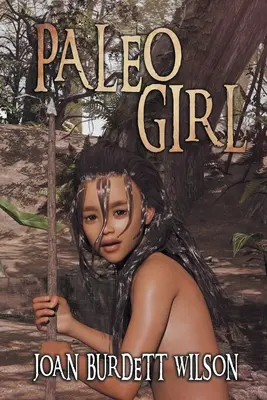 Paléo Girl : Un été dans la vie de la tribu Tocobaga - Paleo Girl: A Summer in the Life of the Tocobaga Tribe