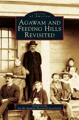 Agawam et Feeding Hills revisités - Agawam and Feeding Hills Revisited