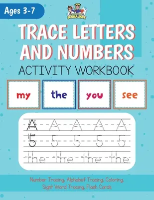 Traçage de l'alphabet, des nombres et des mots de site avec des cartes flash de l'alphabet et des mots de site en prime ! - Alphabet, Number and Site Words Tracing along with Bonus Alphabet and Site Word Flash Cards!