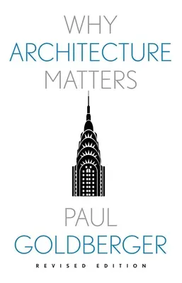 L'importance de l'architecture - Why Architecture Matters