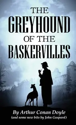 Le Lévrier des Baskerville - The Greyhound of the Baskervilles