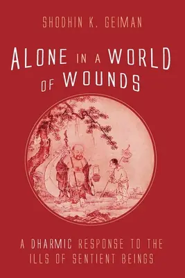 Seul dans un monde de blessures - Alone in a World of Wounds