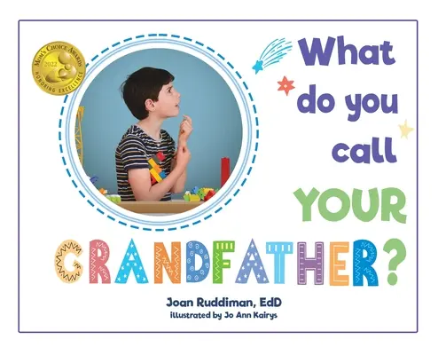 Comment appelez-vous votre grand-père ? - What Do You Call YOUR Grandfather?