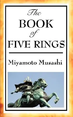 Le livre des cinq anneaux - The Book of Five Rings