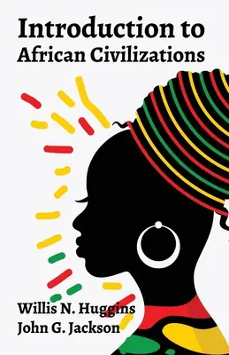 Introduction aux civilisations africaines - Introduction to African Civilizations