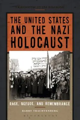 Les États-Unis et l'holocauste nazi : Race, refuge et souvenir - The United States and the Nazi Holocaust: Race, Refuge, and Remembrance