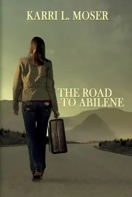 La route d'Abilene - The Road to Abilene