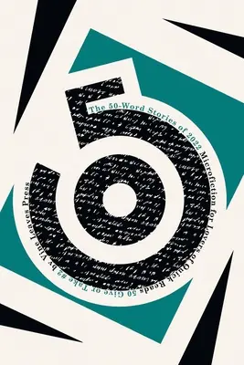 Les histoires de 50 mots de 2022 : Microfiction pour les amateurs de lecture rapide - The 50-Word Stories of 2022: Microfiction for Lovers of Quick Reads