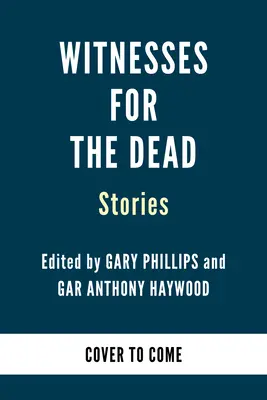 Témoins pour les morts : histoires - Witnesses for the Dead: Stories