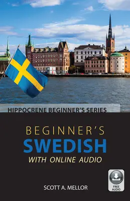 Suédois pour débutants avec audio en ligne - Beginner's Swedish with Online Audio